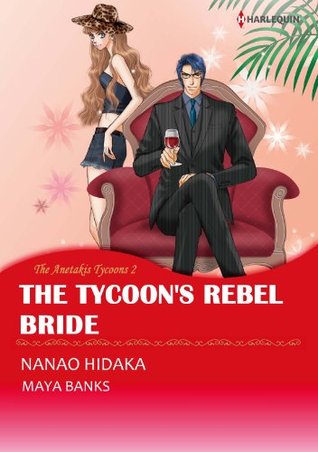 The Tycoon's Rebel Bride (The Anetakis Tycoons #2)