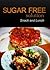 Sugar-Free Solution – Snack and Lunch Recipes – 2 book pack