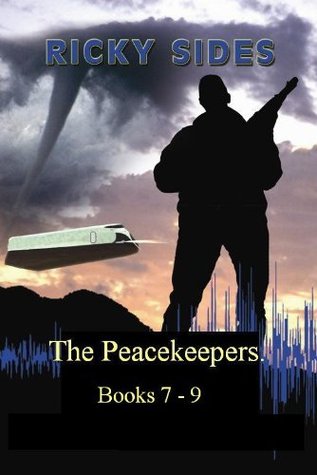 The Peacekeepers, Books 7 - 9 (The Peacekeepers #7-9)