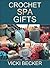 Crochet Spa Gifts (Easy Wee...