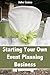 Starting Your Own Event Planning Business