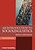 An Introduction to Sociolinguistics (Blackwell Textbooks in Linguistics Book 29)