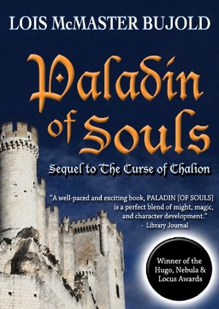 Paladin of Souls (The Chalion Series Book 2)