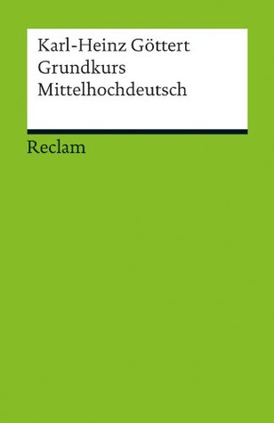 Grundkurs Mittelhochdeutsch (Kindle Edition)