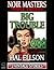 Big Trouble by Hal Ellson