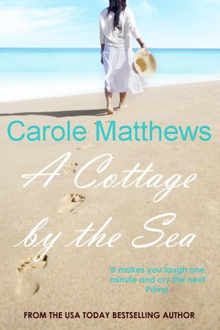 A Cottage By The Sea By Carole Matthews