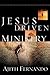 Jesus Driven Ministry by Ajith Fernando