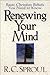 Renewing Your Mind: Basic Christian Beliefs You Need to Know