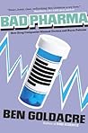 Bad Pharma: How D...