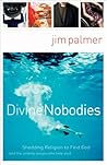 Divine Nobodies: ...