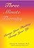 Three Minute Therapy by Michael R. Edelstein Three Minute Therapy by Michael R. Edelstein