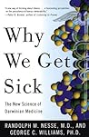 Why We Get Sick: ...