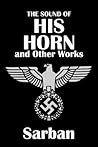 The Sound of His Horn and Other Works by Sarban [Annotated]