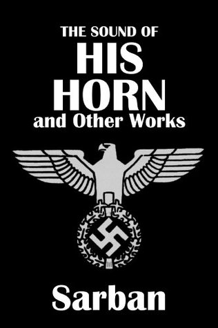 The Sound of His Horn and Other Works by Sarban [Annotated] by Sarban