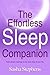 The Effortless Sleep Compan...