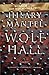 Wolf Hall (Thomas Cromwell, #1)
