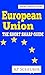 European Union: The Short Sharp Guide (A-level Politics Book 5)