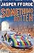 Something Rotten: Thursday Next Book 4 (The Thursday next series)