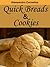 Quick Breads & Cookies
