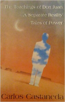 Read The Teachings of Don Juan/A Separate Reality/Tales of Power