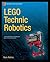 LEGO Technic Robotics (Technology in Action)