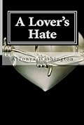 A Lover's Hate