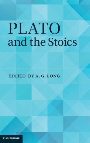 Plato and the Stoics (Kindle Edition)