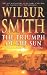 The Triumph of the Sun by Wilbur Smith