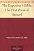 The Expositor's Bible: The First Book of Samuel