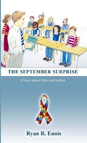 The September Surprise: A Story about Kids and Autism (Kindle Edition)