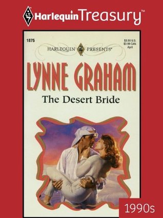 THE DESERT BRIDE: A Spicy Forced Marriage Romance (Presents Plus Book 3)