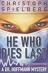 He Who Dies Last