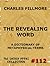 The Revealing Word - A Dictionary Of Metaphysical Terms (The Sacred Books Book 112)