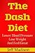 The Dash Diet by Jeff Madison