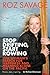 Stop Drifting, Start Rowing: One Woman's Search for Happiness and Meaning Alone on the Pacific