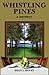 Whistling Pines: a Mystery