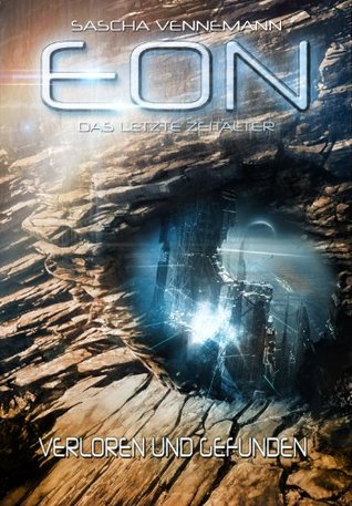Verloren und gefunden (Eon: Das letzte Zeitalter, #2)