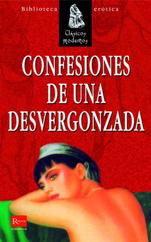 Portada de confesiones de una desvergonzada, de Jaques Cellard