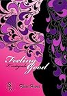 Feeling Good, L'Intégrale by Fleur Hana