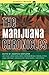 The Marijuana Chronicles (Akashic Drug Chronicles Book 4)