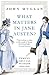 What Matters in Jane Austen?: Twenty Essential Questions Answered