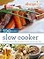 Slow Cooker (100 Best Recip...