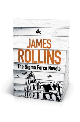 James Rollins - The Sigma Force Novels (Kindle Edition)