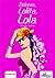 Dolores, Lolita, Lola