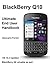 BlackBerry Q10 The Ultimate End User Handbook