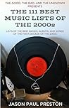 The 111 Best Music Lists of the 2000s The 111 Best Music Lists of the 2000s