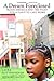 A Dream Foreclosed: Black A...