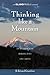 Thinking Like a Mountain by R. Edward Grumbine