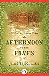 Book cover for Afternoon of the Elves (Novel)