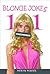 101 Blonde Jokes by Steve White